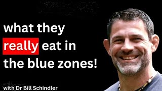 🔴The Blue Zones What They REALLY Eat  Professor Bill Schindler [upl. by Lamson593]