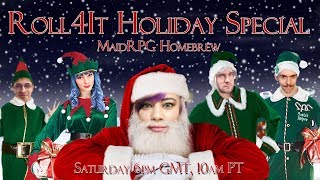 Roll4It HOLIDAY SPECIAL SANTARPG  MaidRPG Homebrew [upl. by Lohse]