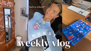 NURSE WEEK IN THE LIFE  back to school 🍎🧸🩺 [upl. by Chor]