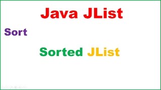 Java JList Ep01  SortedJList [upl. by Mersey820]