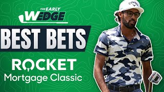 2024 Rocket Mortgage Classic BEST BETS amp PICKS  The Early Wedge [upl. by Neemsaj]