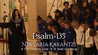 Psalm 135  Eksomologiste Slavite Gospoda Nektaria amp the Children Choir of St Basil of Ostrog [upl. by Dumm]