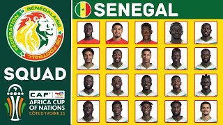 SENEGAL Official Squad AFCON 2023  African Cup Of Nations 2023  FootWorld [upl. by Lleuqar]