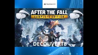 After The Fall Découverte PSVR2 Gameplay Fr [upl. by Ahseiym]