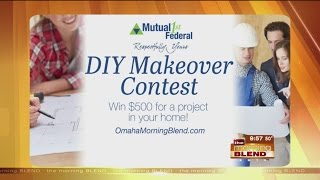 Mutual 1st Federal DIY Makeover Contest [upl. by Hakym]