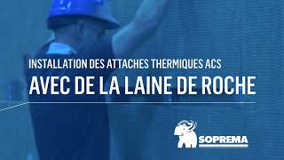 Comment installer les ATTACHES THERMIQUES ACS avec un isolant en laine de roche [upl. by Cassie]