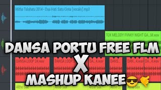 DANSA PORTU FREE FLM X MASHUP KANEE😎🤙freeflm [upl. by Fabozzi114]