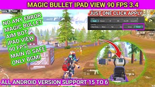 NO ERROR 🤩 IPAD VIEW MAGIC BULLET 90 FPS ALL ANDROID • BGMI BEST GFX TOOL REAL 90 FPS amp IPAD VIEW [upl. by Olrak]