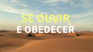 Se ouvir e obedecer [upl. by Drofhsa421]