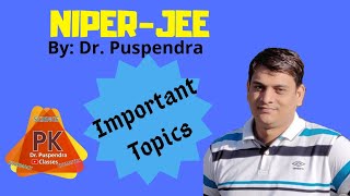 How to Crack NIPER 2020 Important Topics for NIPERJEE [upl. by Ateuqirne]