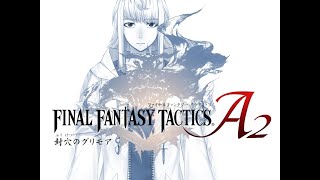 Tournament Arc  Final Fantasy Tactics A2 Grimoire of the Rift [upl. by Dorrehs847]