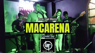 MACARENA Bayside Boys Remix Cover by LEFT TURN Band [upl. by Harness598]