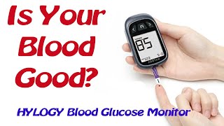 HYLOGY Blood Glucose Monitor [upl. by Brendin]