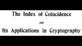 The Index of Coincidence and Cryptanalysis of Shift Cipher [upl. by Mihsah]