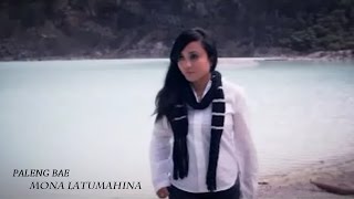 Mona Latumahina  PALENG BAE  Lagu Ambon Terpopuler Official Music Video [upl. by Gies]