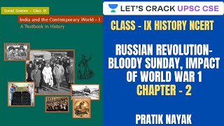 L13 Russian Revolution Bloody Sunday Impact of World War 1  Class IX History NCERT  UPSC CSE [upl. by Rusert]