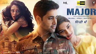 Major Full Movie Hindi Dubbed 2022  Adivi Sesh Saiee Manjrekar  Mahesh Babu  HD Facts amp Review [upl. by Hansiain]