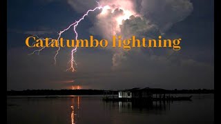 Catatumbo lightning  Natural phenomenon [upl. by Eicaj25]