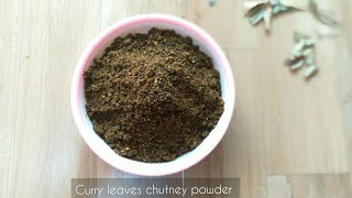 how to make curry leaves chutney pudi  Karibevu chutney pudi  chutney powder  chutney podi recipe [upl. by Ahsocin637]