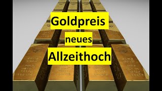 Goldpreis mit neuem Allzeithoch im USDollar Gold XAUUSD [upl. by Brie]