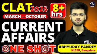 Complete Current Affairs in ONE SHOT  clat 2025 current affairs  origin clat  abhyuday pandey [upl. by Notwen149]