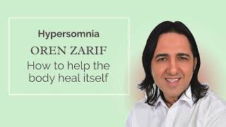 Oren Zarif  Hypersomnia  wwworenzarifenergycom [upl. by Mirabelle]