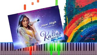 KALLYS Mashup Cast How High Piano Cover Midi tutorial Sheet app Karaoke [upl. by Ayital]