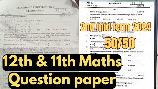 12th amp 11th Maths  2nd mid term 2024 question paper Last minute important questions [upl. by Ryhpez]