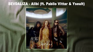 AUDIO  SEVDALIZA  ALIBI FT PABLLO VITTAR amp YSEULT [upl. by Akili]