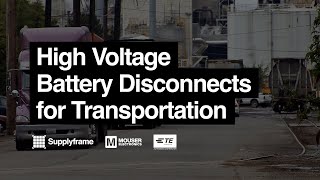 High Voltage Battery Disconnects for Transportation [upl. by Ralf662]