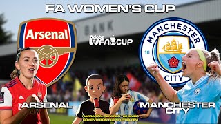 🔴ARSENAL 0  1 MANCHESTER CITY  FA WOMENS CUP🎙️RELATO EN VIVO 🎙️TB SPORTS  FLEPEFUTBOLFEM [upl. by Idette]