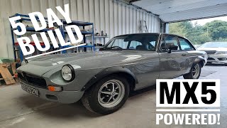 We built my ULTIMATE MGB GT in just 5 Days [upl. by Layla146]