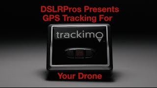 DSLRPros Presents Trackimo  GPS Tracking For Your Drone [upl. by Hnamik]