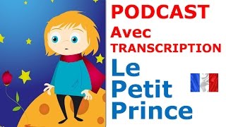 Français facile Podcast Le petit Prince [upl. by Wolliw]