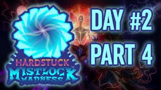 Hardstuck Mistlock Madness Day 2 PT4 [upl. by Jos390]