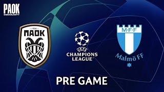 LIVE PRE GAME PAOK  MALMO UCL 3RD QUALIFYING ROUND [upl. by Yesteb]