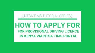 How to apply for a PDL on NTSA TIMS in Kenya 2021 NEW METHOD [upl. by Araj]