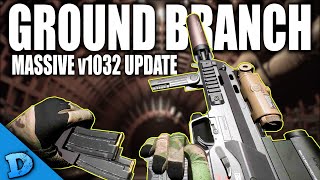 Ground Branchs MASSIVE 1032 Update Could Be The Last Update Before Full Launch [upl. by Christalle]