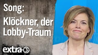 Song Klöckner der LobbyTraum  extra 3  NDR [upl. by Deanne]