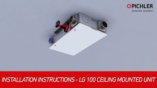 Pichler LG 100 ceilingmounted unit  installation instructions [upl. by Yer]