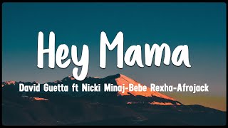 Hey Mama  David Guetta ft Nicki Minaj Bebe Rexha Afrojack Vietsub  Lyrics [upl. by Etyak]