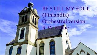 Be still my soul Finlandia [upl. by Ardnat]