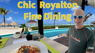 Chic Royalton Punta Cana Fine Dining [upl. by Anna-Maria660]