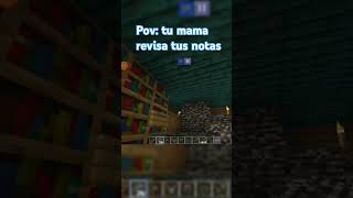 pov tu mama revisa tus notaacraftsmanhumorcomedyshortvideo [upl. by Nealy]