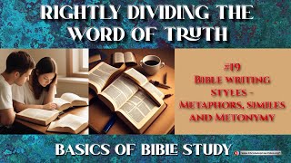 How to Study the Bible 19 Writing styles Metaphors Similes and Metonymy [upl. by Nick]