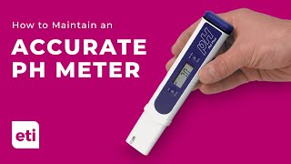 How to Maintain an Accurate pH Meter — Calibration Care amp Storage [upl. by Edny]