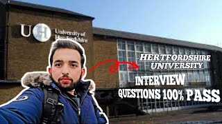 Hertfordshire University Interview Questions100 Pass [upl. by Dorin]