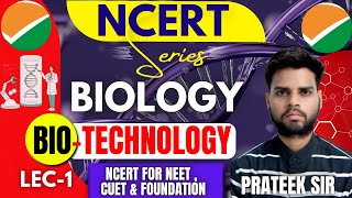 NCERT Biology Classes 2024  BIO TECHNOLOGY  NCERT Complete Preparation for NEET  CUET  NCERT [upl. by Ronen765]