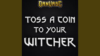 Toss a Coin to Your Witcher Metal Version [upl. by Hoffman]