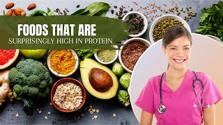 Foods That Are Surprisingly High in Protein [upl. by Zelle364]